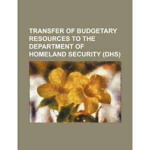  Transfer of budgetary resources to the Department of 