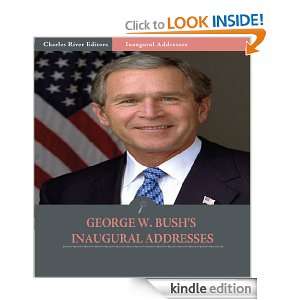  George W. Bushs Inaugural Addresses (Illustrated) George W. Bush 
