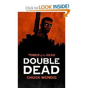  Double Dead (Tomes of the Dead) [Paperback] Chuck Wendig 
