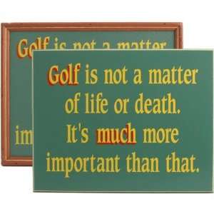    Davis and Small Decor 468 Life Or Death golf