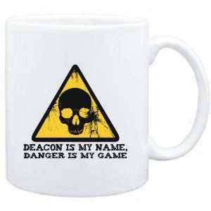 Mug White  Deacon is my name, danger is my game  Male Names  