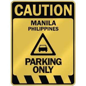   MANILA PARKING ONLY  PARKING SIGN PHILIPPINES
