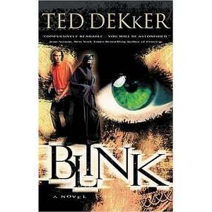  Blink [Paperback] Ted Dekker Books
