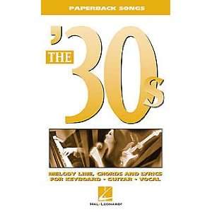  Hal Leonard Paperback Songs The 30s Musical Instruments
