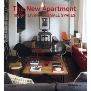  The New Apartment Smart Living in Small Spaces [Paperback 