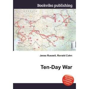  Ten Day War Ronald Cohn Jesse Russell Books