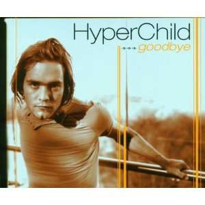  Goodbye [Single CD] HyperChild Music