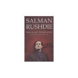    Imaginary Homelands Publisher Penguin Salman Rushdie Books