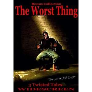  The Worst Thing Bonus Collection Jack Eagen Movies & TV