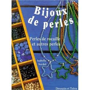  Bijoux de perles (9782040217303) Isabelle Sordet Books