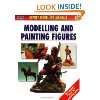 Modelling and Painting Figures (Modelling …