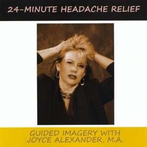  24 Minute Headache Relief Joyce Alexander Music