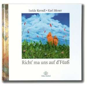  Richt ma uns auf dFüaß (9783901392061) Isolde Kerndl 