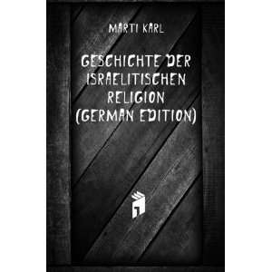   Der Israelitischen Religion (German Edition) Marti Karl Books
