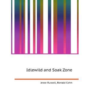 Idlewild and Soak Zone Ronald Cohn Jesse Russell  Books