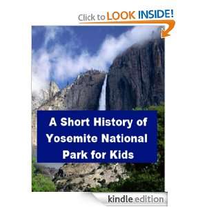 History of Yosemite National Park for Kids Jonathan Madden  