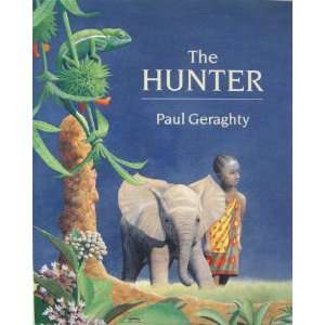  The Hunter (9780517596920) Paul Geraghty Books
