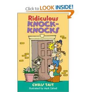 Ridiculous Knock Knocks (9780806930176) Chris Tait, Mark 