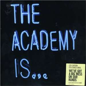  Weve Got a Big Mess on Our Hands [Vinyl] Academy Is 