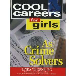   Careers for Girls As Crime Solvers (9781570231759) Linda Thornburg