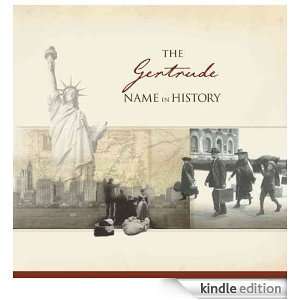 The Gertrude Name in History Ancestry  Kindle Store