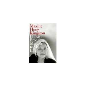   Margin to My Life [Hardcover] Maxine Hong Kingston (Author) Books