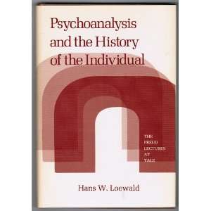  Psychoanalysis and the History of the Individual (Freud 