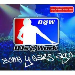  Some years ago [Single CD] DJs @ Work Music