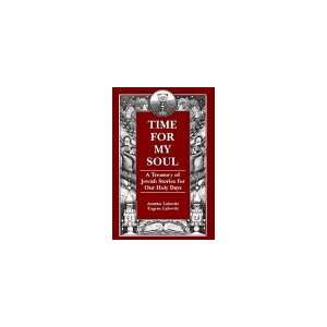 com Time for My Soul A Treasury of Jewish Stories for Our Holy Days 