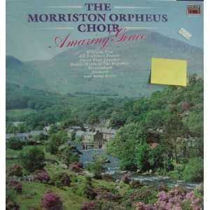  Amazing Grace The Morriston Orpheus Choir Music