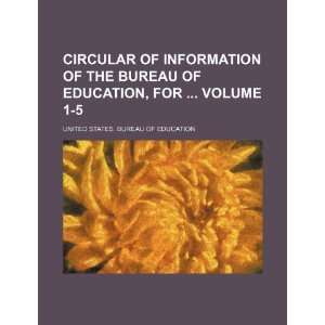  Circular of information of the Bureau of Education, for 