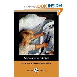  Adventures in Criticism (Dodo Press) (9781406539578) Sir 