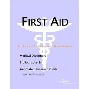  First Aid   A Medical Dictionary, Bibliography, and 