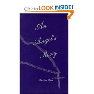  An Angels Story (9780970000507) Norm Ryder Books