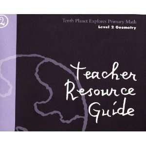  Teacher Resource Guide (Tenth Planet Explores Primary Math 
