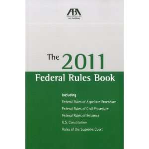  The 2011 Federal Rules Book (9781616328481) American Bar 