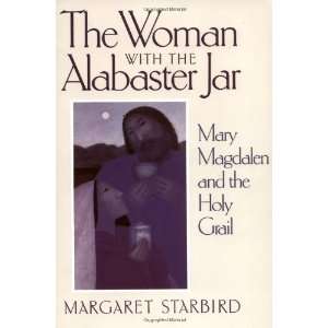   Mary Magdalen and the Holy Grail [Paperback] Margaret Starbird Books
