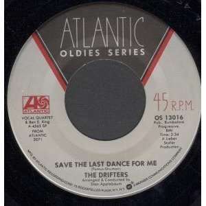  SAVE THE LAST DANCE FOR ME 7 INCH (7 VINYL 45) US 