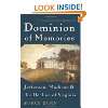 Dominion of Memories Jefferson, Madison & the …