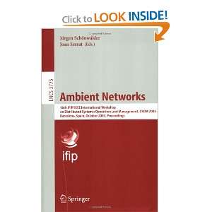 Ambient Networks 16th IFIP/IEEE International Workshop on Distributed 