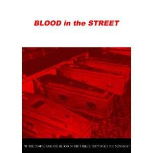  Blood in the Street (9780946451500) Books