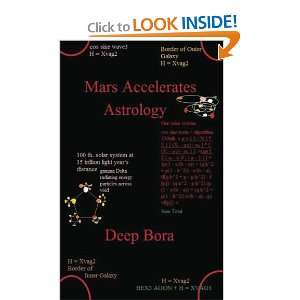  Mars Accelerates Astrology (9781469920962) Deep Bora 