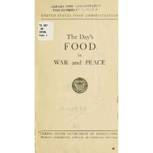  The Days Food In War And Peace United States. Food 