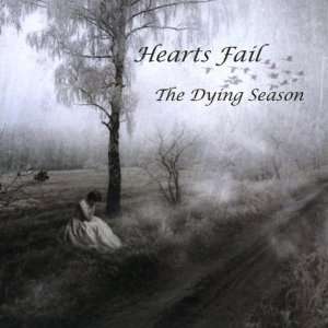  Dying Season Hearts Fail Music