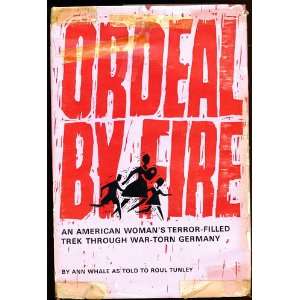  Ordeal By Fire An American Womans Terror Filled Trek 