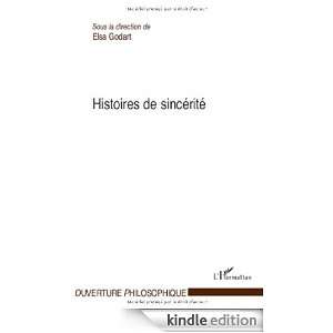 Histoires de sincérité (Ouverture philosophique) (French Edition 