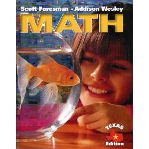  Scott Foresman Addison Wesley Math   Texas Edition 