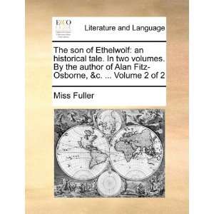   Fitz Osborne, &c.  Volume 2 of 2 (9781140737360) Miss Fuller