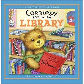 Corduroy Goes to the Library (A Lift the Flap …