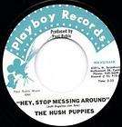 Garage/Rockabilly HUSH PUPPIES Hey Stop Messin REPRO  